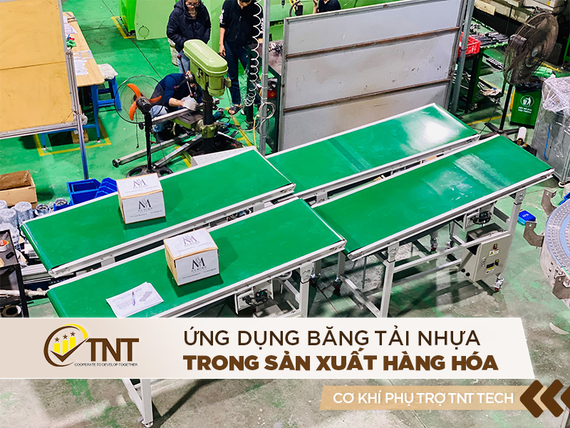 Ứng dụng băng tải nhựa trong sản xuất hàng hóa